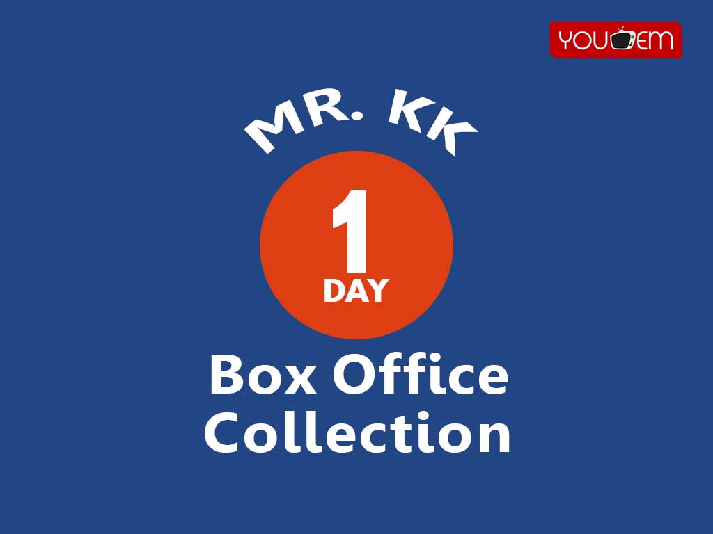 You are currently viewing Mr. KK 1st Day Box Office Collection, Occupancy, Screen Count