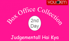 Judgementall Hai Kya 2nd Day Box Office Collection, Occupancy, Screen Count